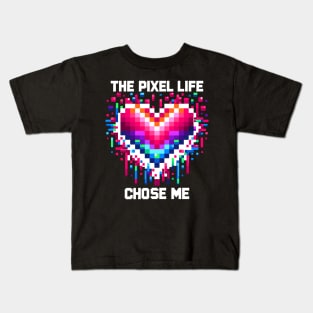 The Pixel Life Chose Me Kids T-Shirt